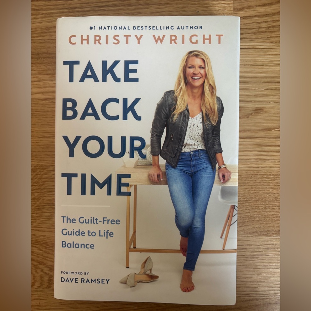 Take Back Your Time Book by Christy Wright